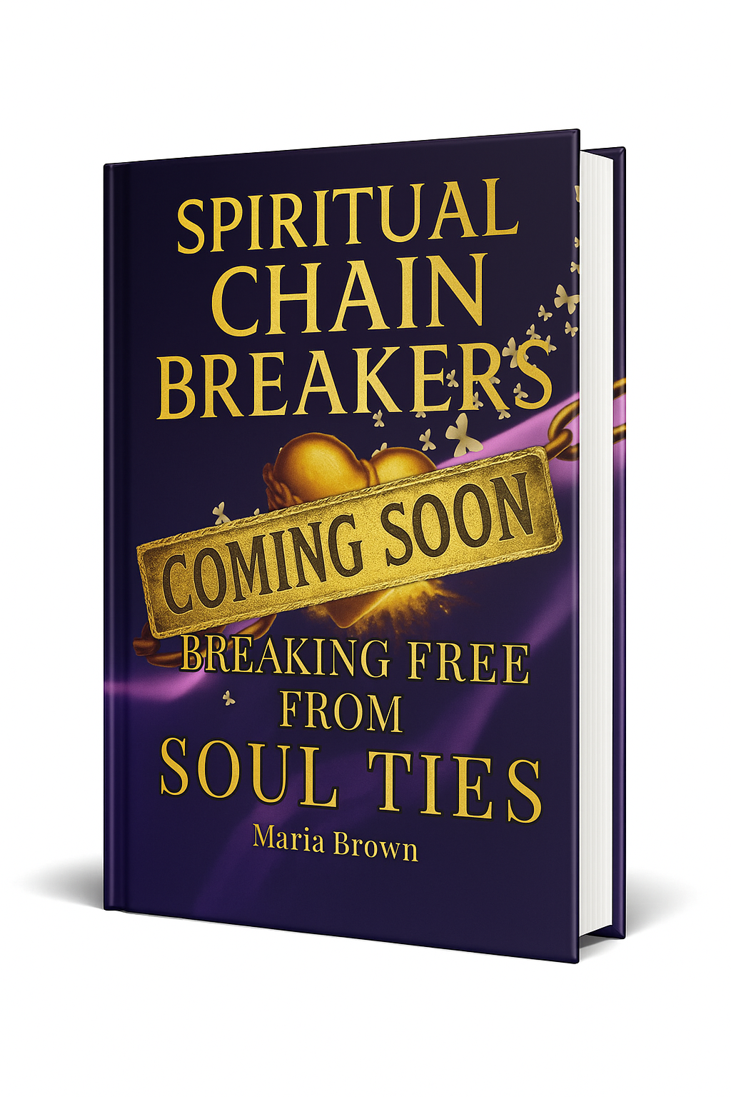Breaking Free from Soul Ties